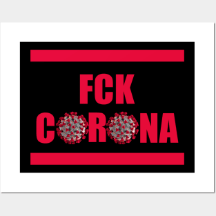 FCK CORONA Posters and Art